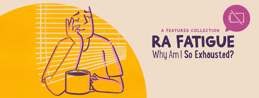 RA Fatigue: Why Am I So Exhausted? image